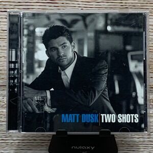 Matt Dusk -‎ Two Shots [2004 CD] Decca Jazz Vocals Album B0002600-02